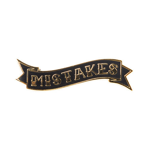 Mistakes Pin