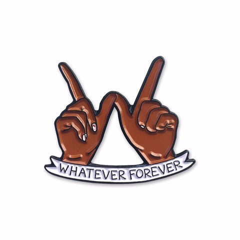 Whatever Forever Brown Pin